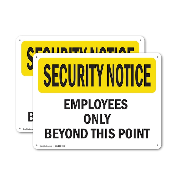 Signmission Employees Only Beyond This Point OSHA Security Notice Sign, Plastic, 10in W x 7in L, 2PK OS-2PACK-SN-P-710-L-11535 - main